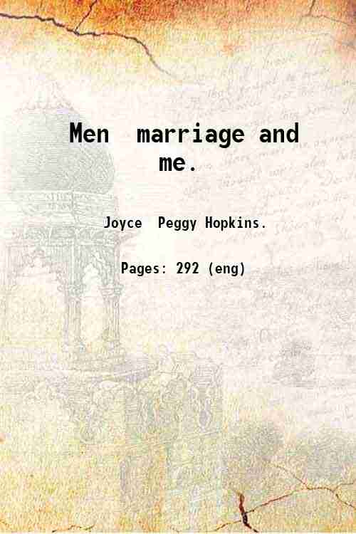 Men marriage and me. 1930