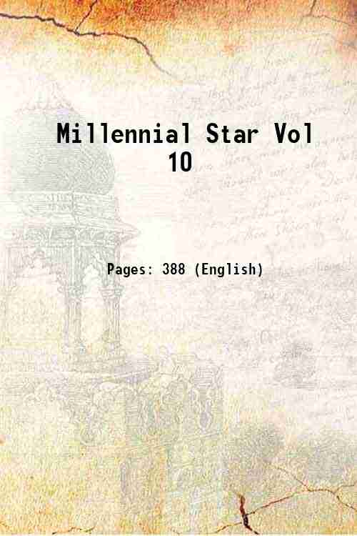 Millennial Star Vol 10 Volume 10 1848