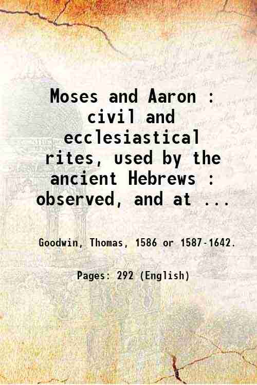 Moses and Aaron : civil and ecclesiastical rites, used by …