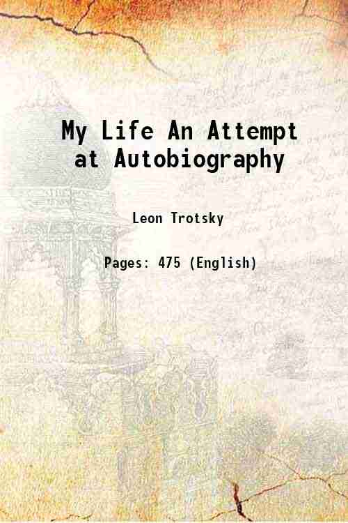 My Life An Attempt at Autobiography 1930
