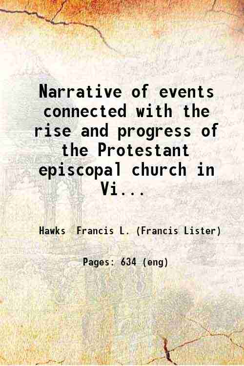 Narrative of events connected with the rise and progress of …