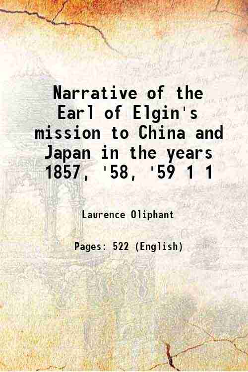 Narrative of the Earl of Elgin's mission to China and …