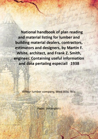 National handbook of plan reading and material listing for lumber …