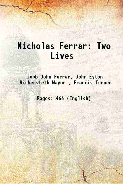 Nicholas Ferrar: Two Lives 1855