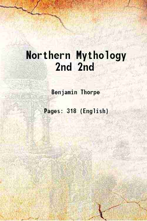 Northern Mythology Volume 2nd 1851