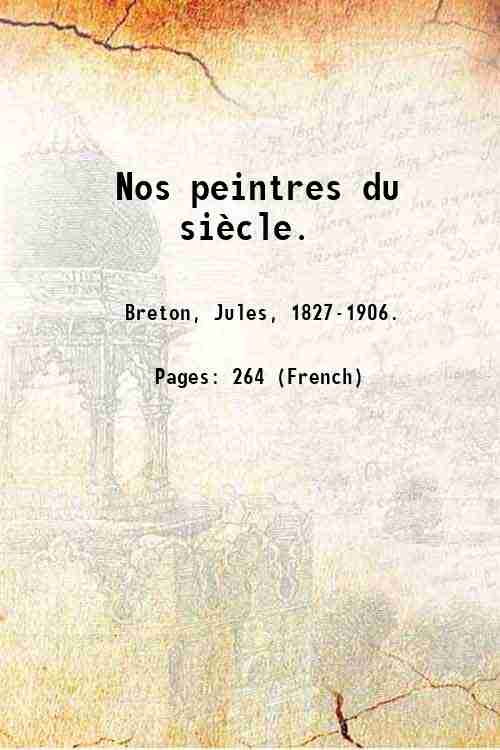 Nos peintres du siËcle. 1908