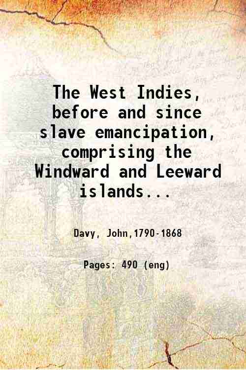 Note On The West Indies, before and since slave emancipation, …