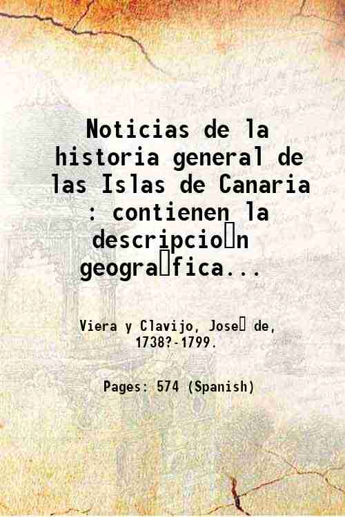 Noticias de la historia general de las Islas de Canaria …