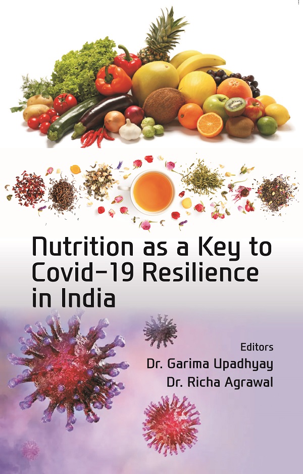 Nutrition as a Key to Covid-19 Resilience in India [Hardcover]