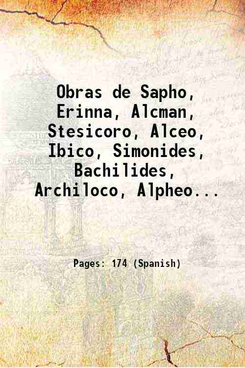 Obras de Sapho, Erinna, Alcman, Stesicoro, Alceo, Ibico, Simonides, Bachilides, …