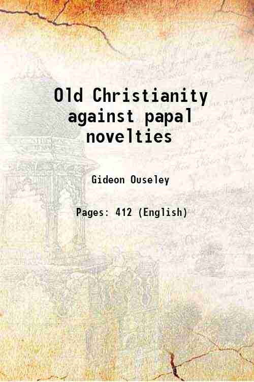 Old Christianity against papal novelties 1854