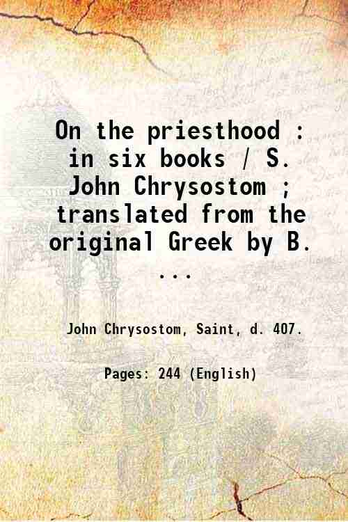 On the priesthood : in six books / S. John …