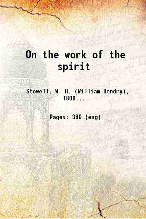 On the work of the spirit Volume 14 1854