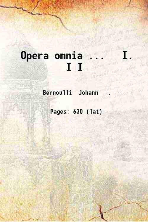 Opera omnia Volume 1 1742