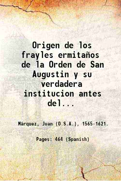 Origen de los frayles ermitaÒos de la Orden de San …