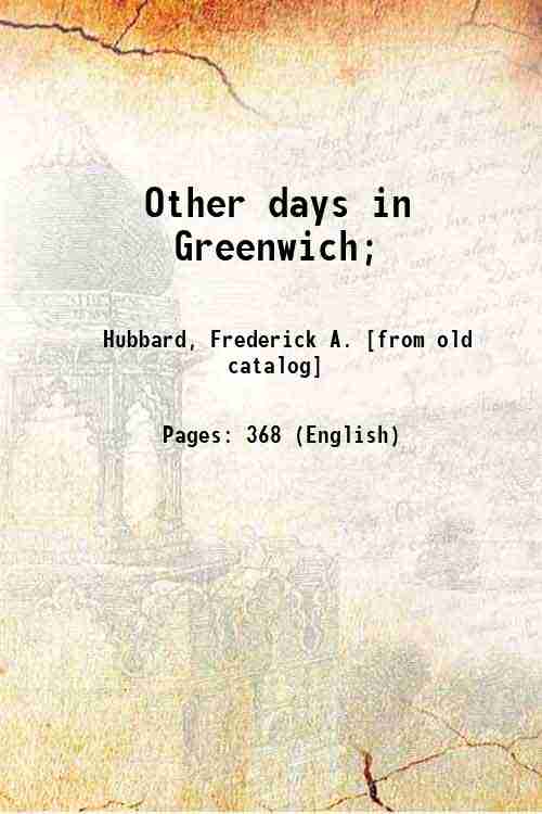 Other days in Greenwich; 1913