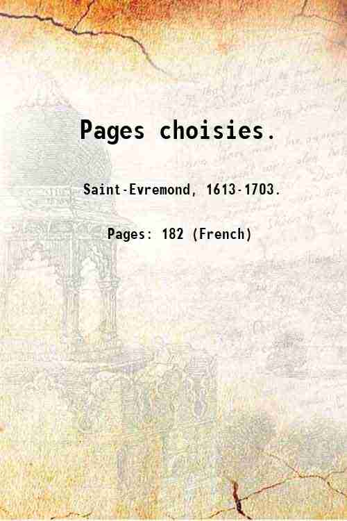 Pages choisies. 1913