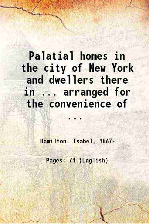 Palatial homes in the city of New York and dwellers …