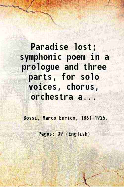 Paradise lost; symphonic poem in a prologue and three parts, …
