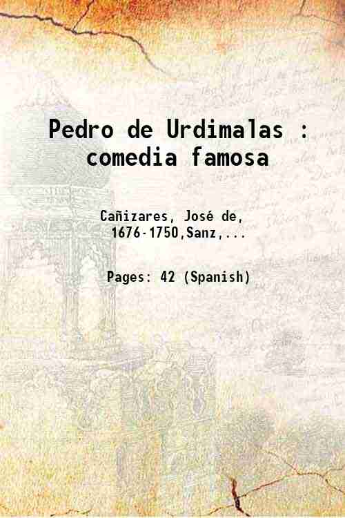 Pedro de Urdimalas : comedia famosa 1750
