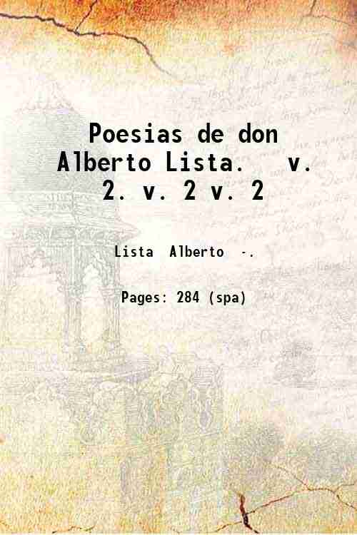 Poesias de don Alberto Lista. Volume 2 1837