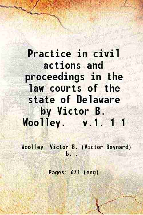 Practice in civil actions and proceedings in the law courts …