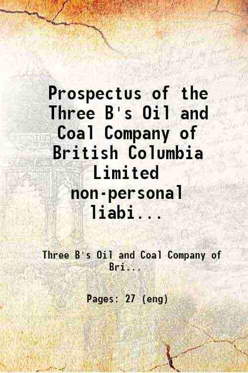 Prospectus of the Three B's Oil and Coal Company of …