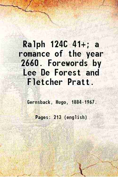 Ralph 124C 41+; a romance of the year 2660. Forewords …
