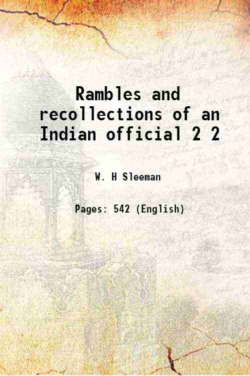 Rambles and recollections of an Indian official Volume 2 1844