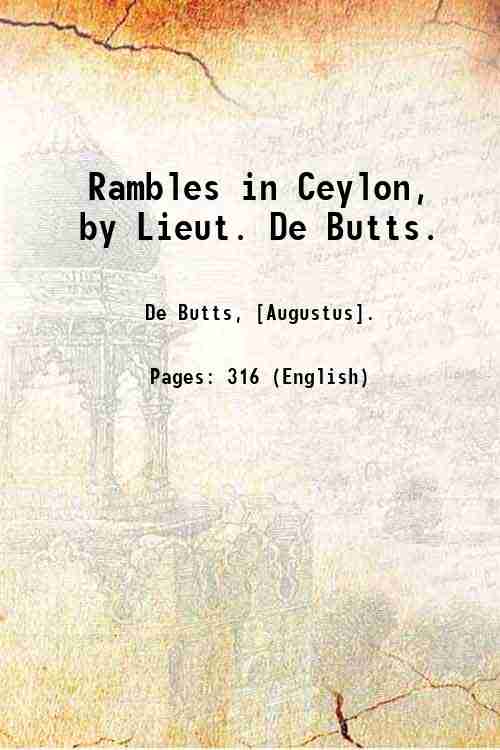Rambles in Ceylon, by Lieut. De Butts. 1841