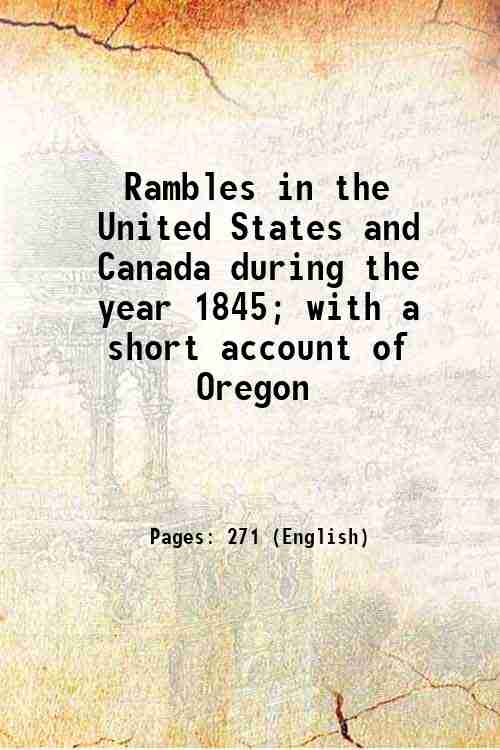 Rambles in the United States and Canada during the year …