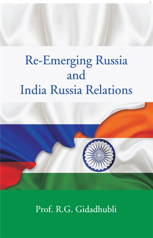 Re-Emerging Russia and India Russia Relations [Hardcover]