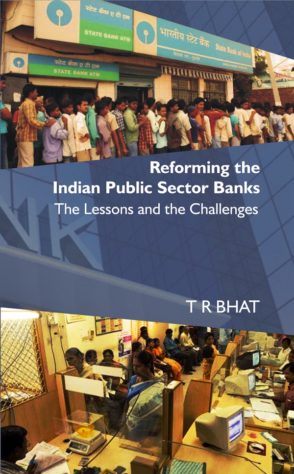 Reforming the Indian Public Sector Banks: the Lessons and the …