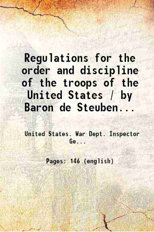 Regulations for the order and discipline of the troops of …
