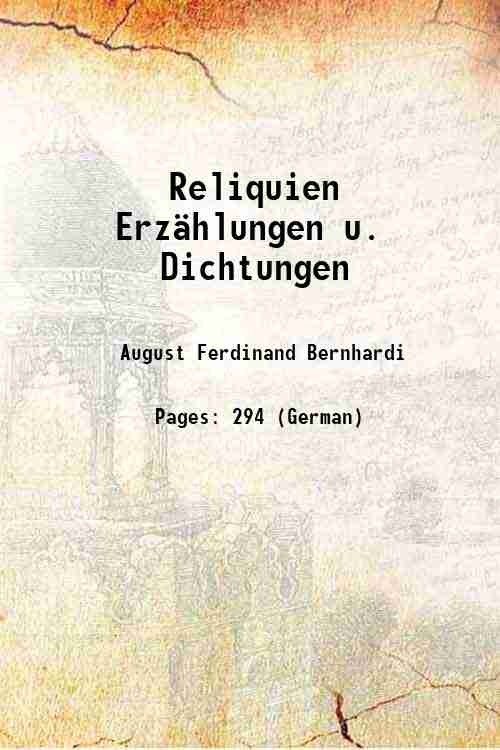 Reliquien Erz‰hlungen u. Dichtungen 1847