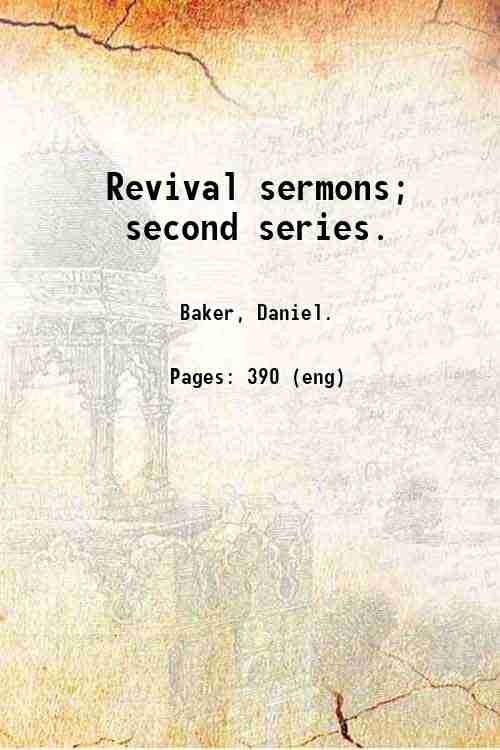 Revival sermons; second series. 1857