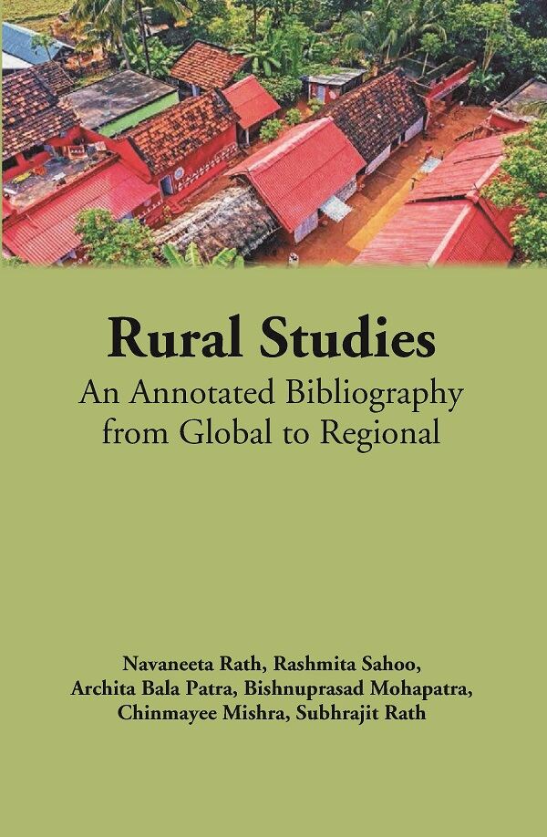 Rural Studies: An Annotated Bibliography from Global to Regional [Hardcover]