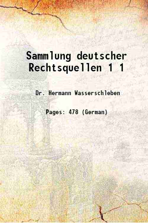 Sammlung deutscher Rechtsquellen Volume 1 1860