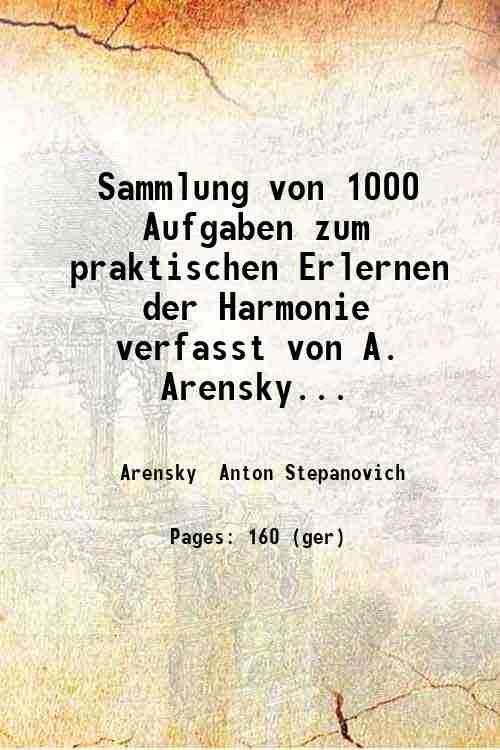 Sammlung von 1000 Aufgaben zum praktischen Erlernen der Harmonie, verfasst …