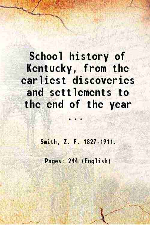 School history of Kentucky, from the earliest discoveries and settlements …