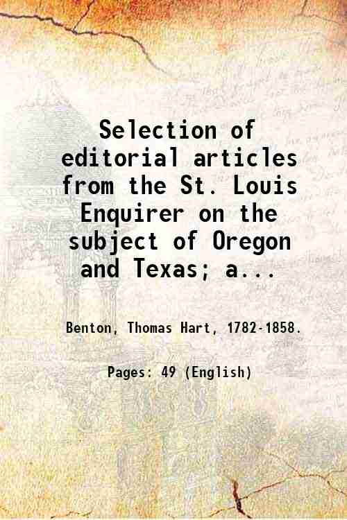 Selection of editorial articles from the St. Louis Enquirer on …