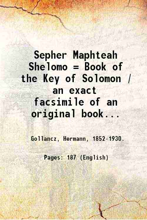 Sepher Maphteah Shelomo = Book of the Key of Solomon …