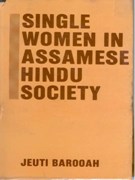 Single Women in Assamese Hindu Society an Anthropological Study of …
