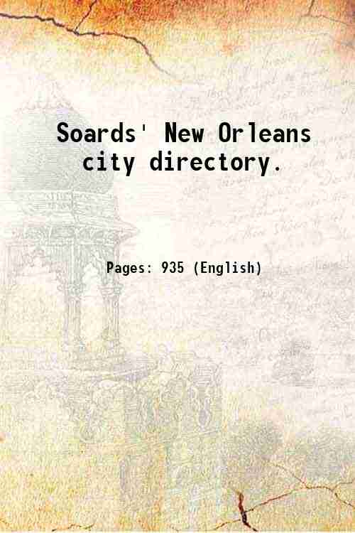 Soards' New Orleans city directory. 1883
