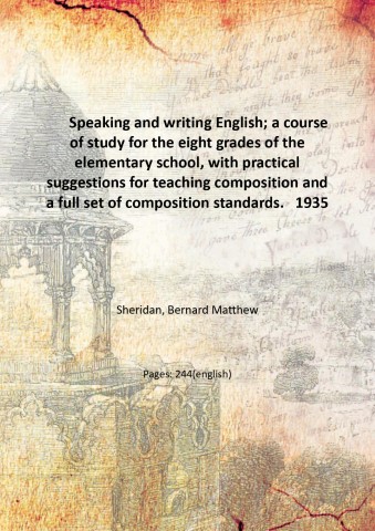 Speaking and writing English; a course of study for the …