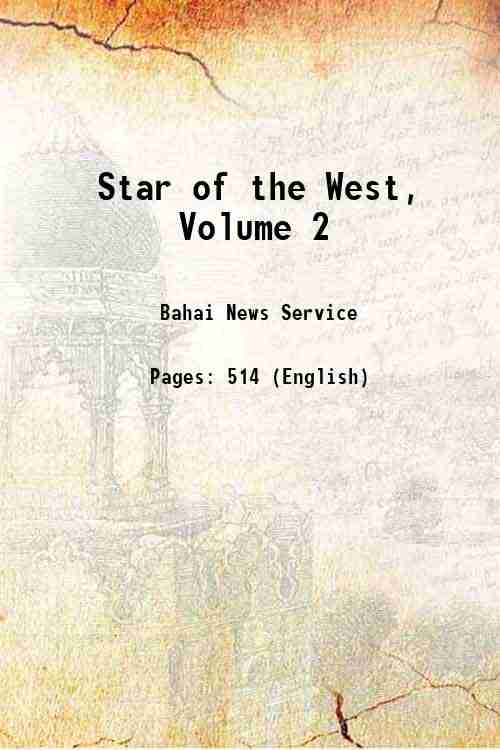 Star of the West, Volume 2 Volume 2 1912