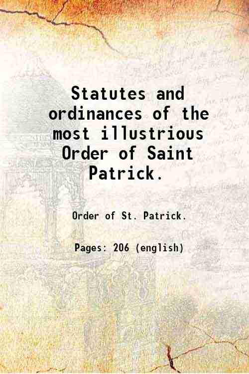 Statutes and ordinances of the most illustrious Order of Saint …