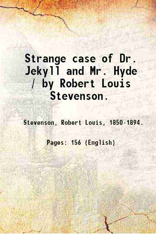Strange case of Dr. Jekyll and Mr. Hyde / by …