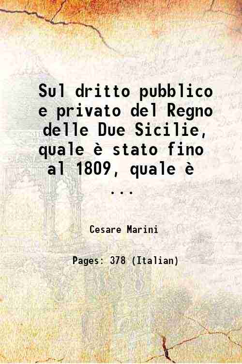 Sul dritto pubblico e privato del Regno delle Due Sicilie, …