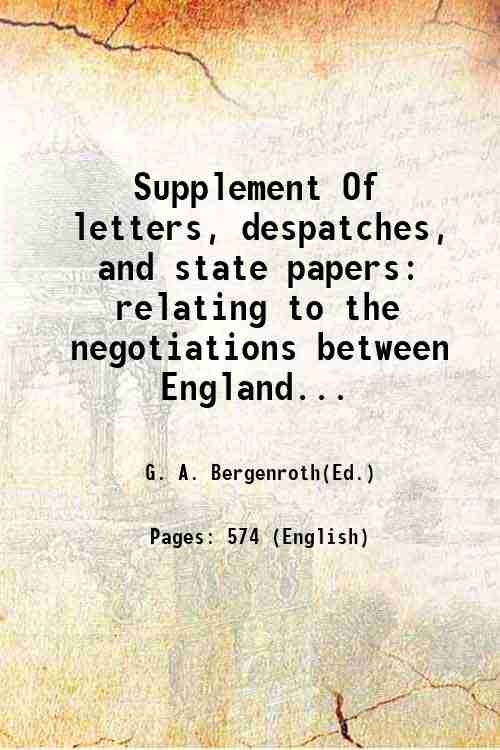 Supplement Of letters, despatches, and state papers relating to the …